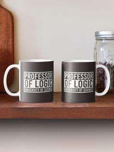 professor of logic at the university of science syllogistic philosophy teacher perfect gift idea funny great surprise sarcastic quote lovers humor joke makes anyone smile great men and women saying modern trendy design language of sarcasm holiday and graduation good unique holiday philosophiae doctor phd master certificate professional teaching friendship anniversary National Pet Day, Funny Graphics, Ceramic Materials, Hot Cocoa, Afternoon Tea, Funny Texts