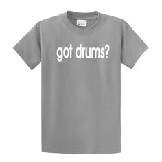 got drums? t-shirt cool drummer tee-sportsgray-xl Color: Black.  Gender: male.  Age Group: adult. Gray Band Merch T-shirt With Graphic Print, Gray Band Merch T-shirt With Screen Print, Gray Band Merch T-shirt With Crew Neck, Gray Band Merch Crew Neck T-shirt, Gray Crew Neck Band Merch T-shirt, Pre-shrunk Crew Neck Shirt For Music Festivals, Gray Graphic Print Band Merch T-shirt, Pre-shrunk Gray T-shirt For Fan Merchandise, Gray Pre-shrunk T-shirt For Fan Merchandise