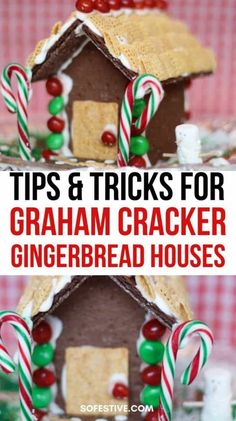 two gingerbread houses with candy canes on top and the words tips & tricks for graham cracker gingerbread houses