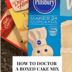 an advertisement for pillsbury makes 24 cupcakes, with the words how to doctor a boxed cake mix