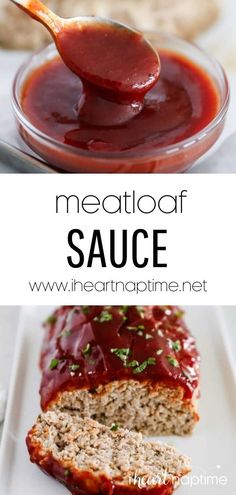 meatloaf sauce in a glass bowl and sliced meatloaf on a plate