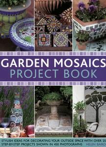 the garden mosaics project book is shown in several different pictures, including vases and potted plants