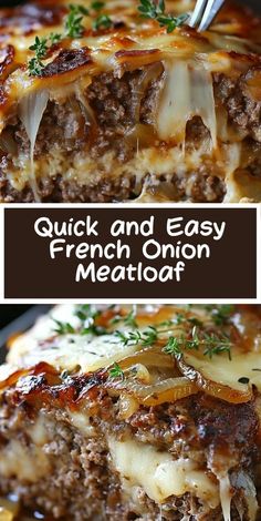 a close up of a plate of food with meat and cheese on it, next to the words quick and easy french onion meatloaf