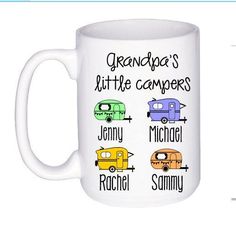 a coffee mug with the words grandpa's little campers written in different colors