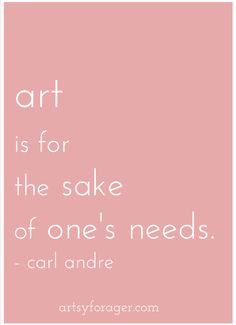 the quote art is for the sake of one's needs