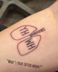 a tattoo saying, what's your tattoo mean?