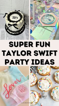 there are many different party items on the table with text overlay that says super fun taylor swift party ideas