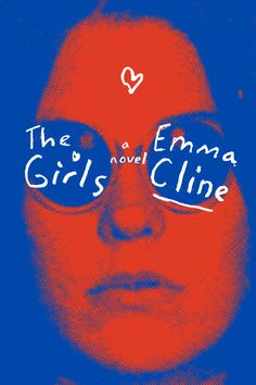 Emma Cline's debut novel, THE GIRLS (out June 14, 2016) Emma Cline, Don Delillo, Summer Reading Lists, Summer Books, Gone Girl, The Cult, Under The Influence, Beach Reading, Best Books To Read