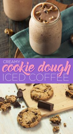 an image of cookies and ice cream in a jar with the words creamy cookie dough iced coffee