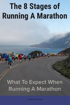 the 8 stages of running a marathon what to expect when running a marathon