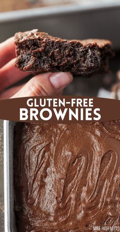 a person holding a chocolate brownie in their hand with the text gluten - free brownies