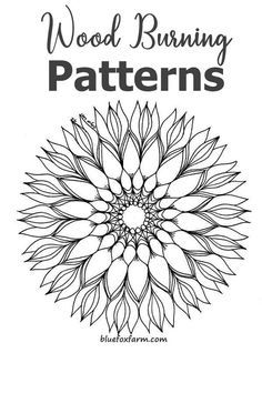 the book cover for wood burning patterns, with an image of a flower in black and white