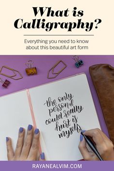 a woman writing on a notebook with the words what is calligraphy? written over it