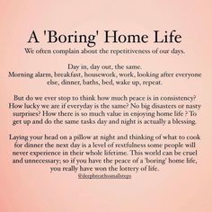 a poem written in black and white on a pink background with the words'boring home life '