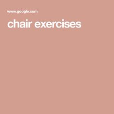 the words chair exercises written in white on a pink background