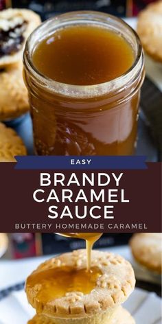 homemade caramel sauce being drizzled on top of cookies with the words, easy brandy caramel sauce