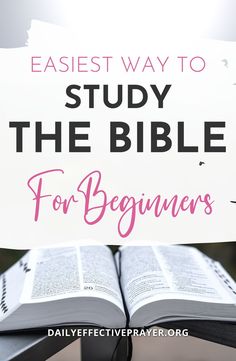 an open bible with the words, easy way to study the bible for beginners