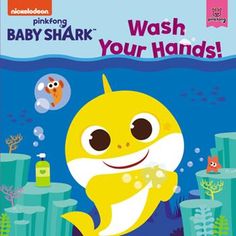 pinkfong baby shark wash your hands book with an image of a smiling yellow fish