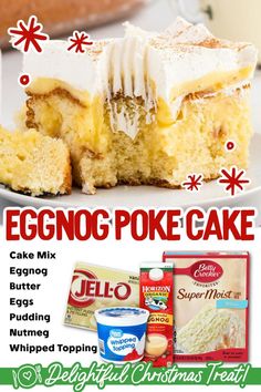 Eggnog Poke Cake Eggnog Poke Cake, Eggnog Dessert, Eggnog Cake, Creamy Eggnog, Poke Cake Recipe, Sweet Whipped Cream, Yellow Cake Recipe, Poke Cake Recipes, Eggnog Recipe