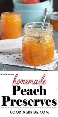 homemade peach preserves recipe in a mason jar