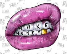 the words make money spelled in letters on a pink lip