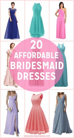 different types of bridesmaid dresses with text overlay that says, 20 comfortable and cheap