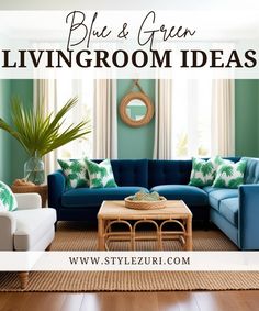 the living room is decorated in blue and green