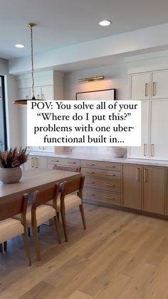 a dining room table with chairs and a quote on it that reads pov you solve all of your'where do i put this? problems with one user functional built in