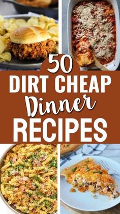 the top 50 dirt cheap dinner recipes