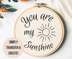 you are my sunshine embroidery kit