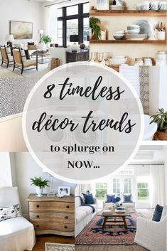 a collage of photos with the words 8 times decor trend to spluge on now