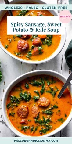 two bowls of spicy sausage, sweet potato and kale soup