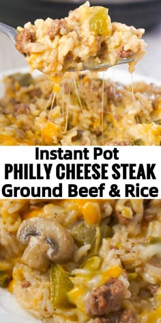 a close up of a plate of food with rice and vegetables on it, the title reads instant pot phily cheese steak ground beef & rice