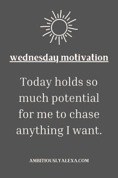 wednesday motivation blessings Wednesday Affirmations, New Month Quotes, Saturday Quotes, Thursday Quotes, Tuesday Quotes, Growth Mindset Quotes, Weekend Quotes