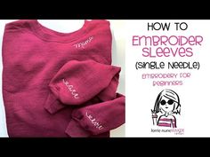 a pink shirt with the words how to embroider sleeves