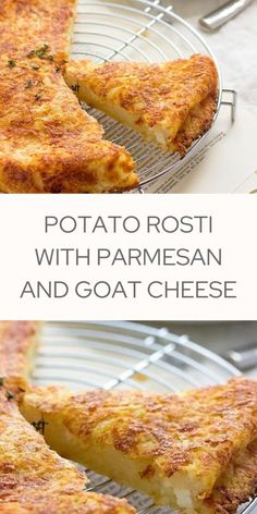 two pictures showing how to make potato rosti with parmesan and goat cheese