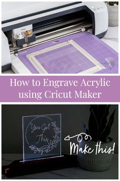 how to encrave acrylic using cricut maker - step by step instructions