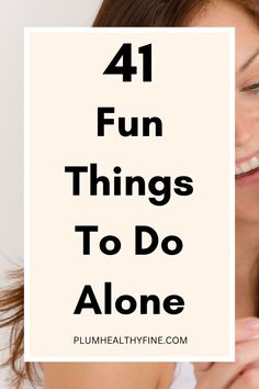 Here are 41 fun things you can do alone when you have nobody to hang out with and want to enjoy your own company | things to do alone | things you should do alone | how to spend time alone | solo activities | me-time activities | habits + routine How To Spend Your Alone Time, How To Enjoy Your Own Company, How To Spend Time Alone, Things To Do For Myself, Things To Do Alone At Home, How To Have Fun, Fun Things To Do By Yourself, At Home Activities For Adults