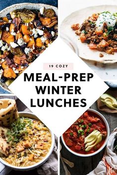 four different pictures with the words meal prep winter lunches