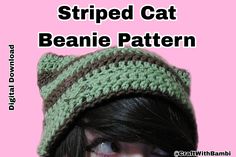 a woman wearing a crocheted hat with the words striped cat beanie pattern