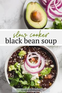 black bean soup with avocado, onions and cilantro on the side