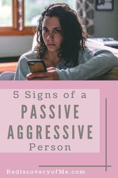 Examples of a Passive Aggressive person. Find out the signs to watch out for with a passive aggressive husband, wife, parent, friend or boss.