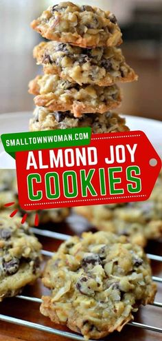 chocolate chip cookies stacked on top of each other with the words, almond joy cookies