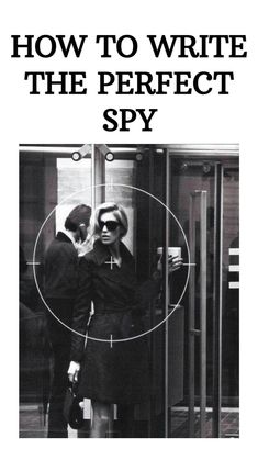 the cover of how to write the perfect spy, with an image of two people