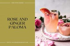 rose and ginger paloma cocktails on a plate