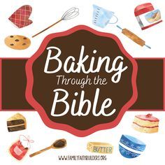 the cover of baking through the bible, with illustrations of kitchen items and utensils