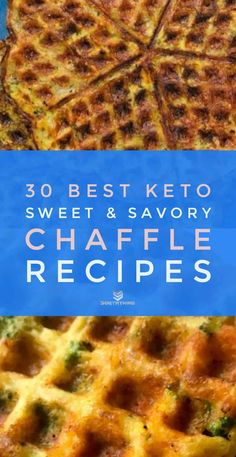 the best keto sweet and savory chaffle recipes