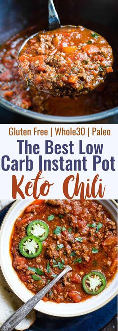 the best low carb instant pot keto chili recipe with text overlay that reads, the best low carb instant pot keto chili