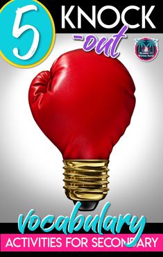 a red boxing glove on top of a light bulb with the words 5 knock - out vocabulary activities for secondary students