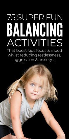 Fun Balancing Activities That Boost Kids Behaviour Balancing Activities, Positive Affirmations For Kids, Affirmations For Kids, Kids Focus, Toddlers And Preschoolers, Mental Wellbeing, Toddler Preschool, Classic Toys